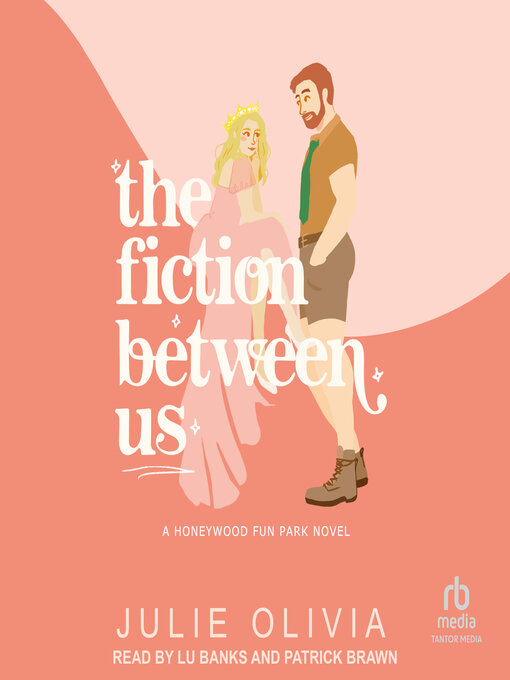 Title details for The Fiction Between Us by Julie Olivia - Wait list